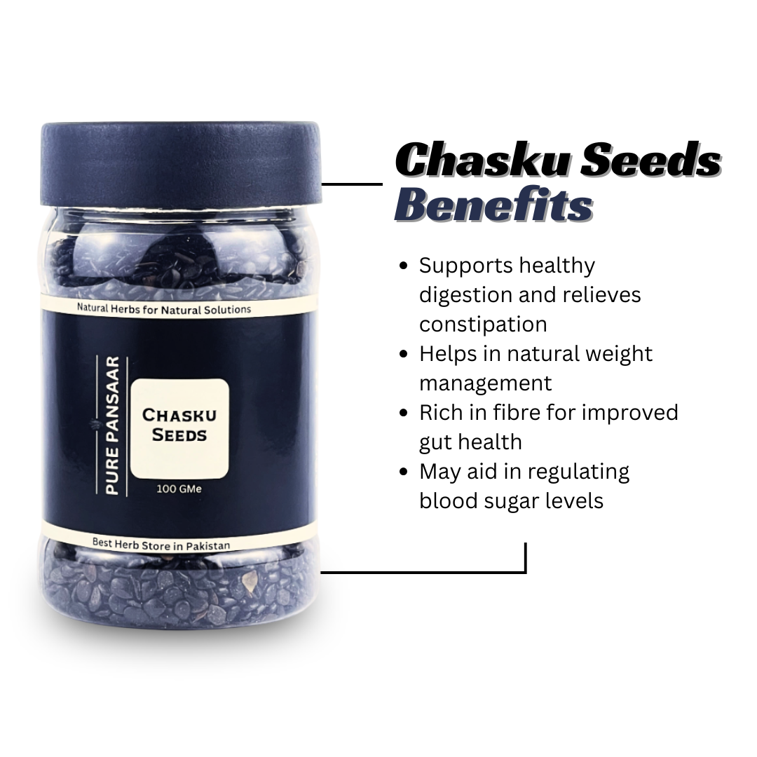 Chasku Seeds Benefits